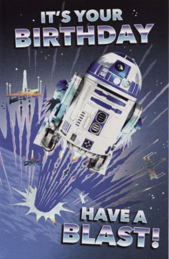 Picture of ITS YOUR BIRTHDAY - HAVE A BLAST! BIRTHDAYS CARD STAR WARS